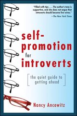 Self-Promotion for Introverts: The Quiet Guide to Getting Ahead цена и информация | Самоучители | 220.lv