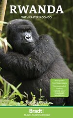 Rwanda: with gorilla tracking in the DRC 8th Revised edition цена и информация | Путеводители, путешествия | 220.lv