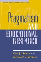 Pragmatism and Educational Research cena un informācija | Sociālo zinātņu grāmatas | 220.lv