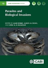 Parasites and Biological Invasions цена и информация | Книги по экономике | 220.lv