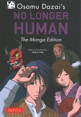 Osamu Dazai's No Longer Human: The Manga Edition цена и информация | Фантастика, фэнтези | 220.lv