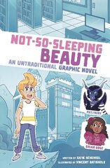 Not-So-Sleeping Beauty: An Untraditional Graphic Novel цена и информация | Книги для подростков и молодежи | 220.lv