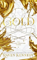 Gold: The next exciting novel in the TikTok-beloved, smash-hit series by the Sunday Times bestseller (Plated Prisoner, 5) цена и информация | Фантастика, фэнтези | 220.lv