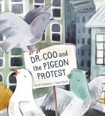 Dr. Coo And The Pigeon Protest cena un informācija | Grāmatas mazuļiem | 220.lv