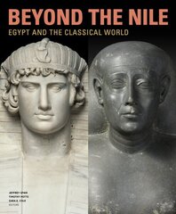 Beyond the Nile - Egypt and the Classical World cena un informācija | Mākslas grāmatas | 220.lv