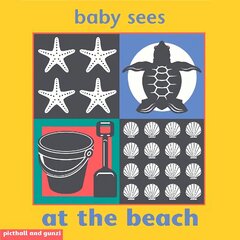 Baby Sees Bath Book: At the Beach cena un informācija | Grāmatas mazuļiem | 220.lv