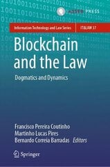 Blockchain and the Law: Dogmatics and Dynamics 1st ed. 2024 цена и информация | Книги по экономике | 220.lv
