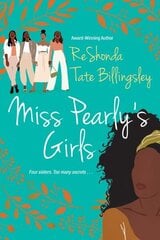 Miss Pearly's Girls: A Captivating Tale of Family Healing cena un informācija | Fantāzija, fantastikas grāmatas | 220.lv
