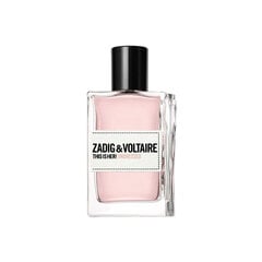 Парфюмерная вода Zadig & Voltaire This Is Her! Undressed EDP для женщин, 30 мл. цена и информация | Женские духи Lovely Me, 50 мл | 220.lv