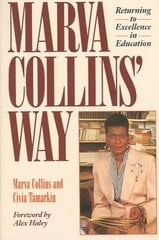 Marva Collins' Way: Returning to Excellence in Education cena un informācija | Fantāzija, fantastikas grāmatas | 220.lv