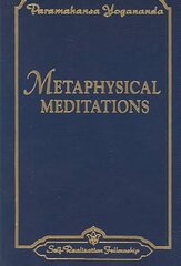 Metaphysical Meditations: Universal Prayers Affirmations and Visualisations цена и информация | Духовная литература | 220.lv