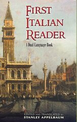 First Italian Reader: A Beginner's Dual-Language Book cena un informācija | Svešvalodu mācību materiāli | 220.lv