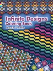 Infinite Designs Coloring Book cena un informācija | Grāmatas mazuļiem | 220.lv