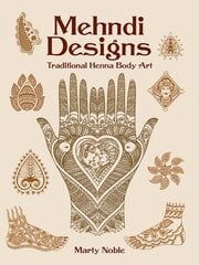 Mehndi Designs: Traditional Henna Body Art цена и информация | Книги об искусстве | 220.lv