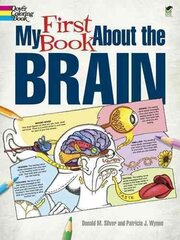 My First Book About the Brain cena un informācija | Grāmatas mazuļiem | 220.lv