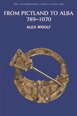From Pictland to Alba, 789-1070 cena un informācija | Vēstures grāmatas | 220.lv