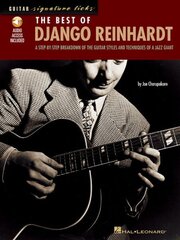 Best of Django Reinhardt: A Step-by-Step Breakdown of the Guitar Styles and Techniques of a Jazz Giant цена и информация | Книги об искусстве | 220.lv