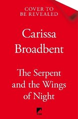 Serpent and the Wings of Night: Discover the international bestselling romantasy sensation - The Hunger Games with vampires cena un informācija | Fantāzija, fantastikas grāmatas | 220.lv