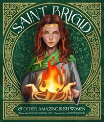 St Brigid & Other Amazing Irish Women cena un informācija | Vēstures grāmatas | 220.lv