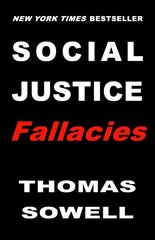 Social Justice Fallacies цена и информация | Книги по социальным наукам | 220.lv