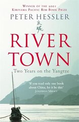 River Town: Two Years on the Yangtze цена и информация | Путеводители, путешествия | 220.lv