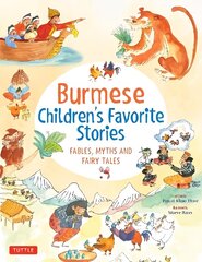 Burmese Children's Favorite Stories: Fables, Myths and Fairy Tales цена и информация | Книги для подростков и молодежи | 220.lv