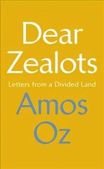 Dear Zealots: Letters from a Divided Land cena un informācija | Garīgā literatūra | 220.lv