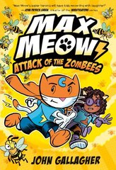 Max Meow 5: Attack of the ZomBEES: (A Graphic Novel) cena un informācija | Fantāzija, fantastikas grāmatas | 220.lv