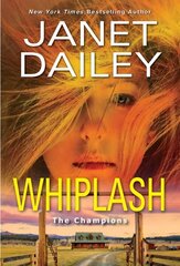 Whiplash: An Exciting & Thrilling Novel of Western Romantic Suspense  цена и информация | Фантастика, фэнтези | 220.lv