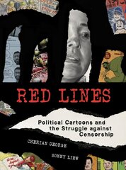 Red Lines: Political Cartoons and the Struggle against Censorship cena un informācija | Sociālo zinātņu grāmatas | 220.lv