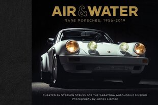 Air & Water: Rare Porsches, 19562019 цена и информация | Путеводители, путешествия | 220.lv