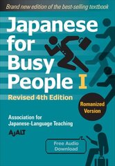 Japanese For Busy People 1 - Romanized Edition: Revised 4th Edition цена и информация | Учебный материал по иностранным языкам | 220.lv