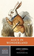 Alice in Wonderland: A Norton Critical Edition Third Edition cena un informācija | Fantāzija, fantastikas grāmatas | 220.lv