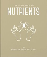 Little Book of Nutrients cena un informācija | Pašpalīdzības grāmatas | 220.lv