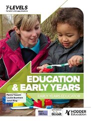 Education and Early Years T Level: Early Years Educator cena un informācija | Grāmatas pusaudžiem un jauniešiem | 220.lv