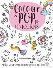 Colour & Pop Up Unicorns cena un informācija | Grāmatas mazuļiem | 220.lv