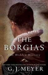 Borgias: The Hidden History цена и информация | Исторические книги | 220.lv