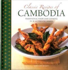 Classic Recipes of Cambodia цена и информация | Книги рецептов | 220.lv