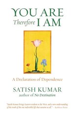 You are Therefore I am: A Declaration of Dependence 1st cena un informācija | Biogrāfijas, autobiogrāfijas, memuāri | 220.lv