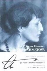 Complete Poems Of Anna Akhmatova Main cena un informācija | Dzeja | 220.lv