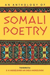 Anthology of Somali Poetry cena un informācija | Dzeja | 220.lv