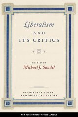 Liberalism and Its Critics цена и информация | Книги по социальным наукам | 220.lv