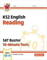 KS2 English SAT Buster 10-Minute Tests: Reading - Book 1 (for the 2024 tests) cena un informācija | Grāmatas pusaudžiem un jauniešiem | 220.lv