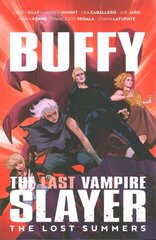 Buffy the Last Vampire Slayer: The Lost Summer цена и информация | Фантастика, фэнтези | 220.lv