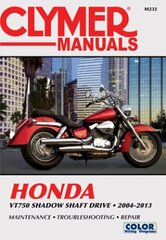 Honda VT750 Shadow Shaft Drive Motorcycle (2004-2013) Service Repair Manual: 2004-13 cena un informācija | Ceļojumu apraksti, ceļveži | 220.lv