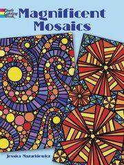 Magnificent Mosaics Coloring Book cena un informācija | Grāmatas mazuļiem | 220.lv