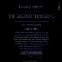 Vinila plate Lubomyr Melnyk - The Sacred Thousand cena un informācija | Vinila plates, CD, DVD | 220.lv