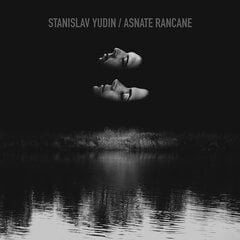 Stanislav Yudin, Asnate Rancane - Op.2, LP, виниловая пластинка, 12" vinyl record цена и информация | Виниловые пластинки, CD, DVD | 220.lv