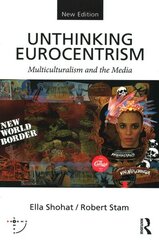 Unthinking Eurocentrism: Multiculturalism and the Media 2nd edition cena un informācija | Sociālo zinātņu grāmatas | 220.lv