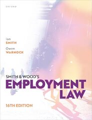Smith & Wood's Employment Law 16th Revised edition cena un informācija | Ekonomikas grāmatas | 220.lv